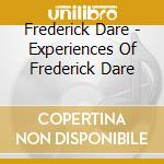 Frederick Dare - Experiences Of Frederick Dare cd