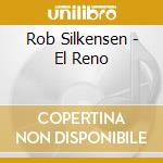 Rob Silkensen - El Reno cd