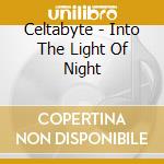 Celtabyte - Into The Light Of Night cd