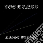 Joe Henry - Night Walker cd