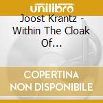 Joost Krantz - Within The Cloak Of Christmastime cd