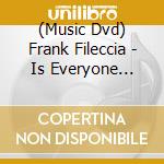 (Music Dvd) Frank Fileccia - Is Everyone Going To Hell? cd