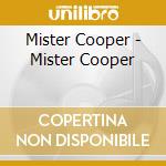 Mister Cooper - Mister Cooper cd