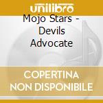 Mojo Stars - Devils Advocate