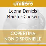 Leona Daniels Marsh - Chosen cd
