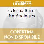 Celestia Rain - No Apologies cd