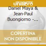 Daniel Maya & Jean-Paul Buongiorno - Entrances cd musicale di Daniel Maya & Jean