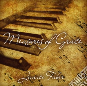 Janice Faber - Measures Of Grace cd musicale di Janice Faber