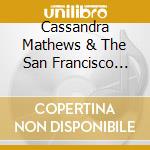 Cassandra Mathews & The San Francisco Gospel Divas - Let'S Praise The Lord ! cd