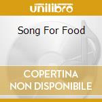 Song For Food cd