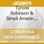 Tyrone Robinson & Simpli Amazin Phase Ii - Triumphant cd
