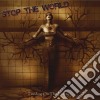 Stop The World - Feeding On The Empty cd musicale di Stop The World