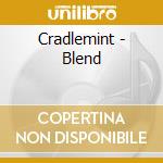 Cradlemint - Blend cd