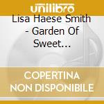 Lisa Haese Smith - Garden Of Sweet Fragrance cd