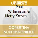 Paul Williamson & Marty Smyth - Sound An Alarm! cd