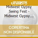 Midwest Gypsy Swing Fest - Midwest Gypsy Swing Fest 2008 cd