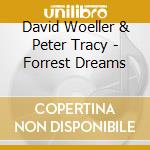 David Woeller & Peter Tracy - Forrest Dreams cd