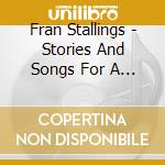Fran Stallings - Stories And Songs For A Green Earth cd