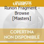 Runon Fragment - Browse [Masters] cd