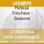 Melissa Trinchere - Seasons cd