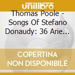 Thomas Poole - Songs Of Stefano Donaudy: 36 Arie Di Stile Antico cd