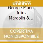 George Mann, Julius Margolin & Friends - Until You Come Home: Songs For Veterans And Their Kin cd