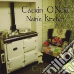 Catrin O'Neill - Nain'S Kitchen cd