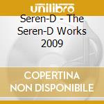 Seren-D - The Seren-D Works 2009 cd