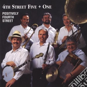 Fourth Street Five + One - Positively Fourth Street cd musicale di Fourth Street Five