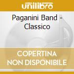 Paganini Band - Classico cd musicale di Paganini Band