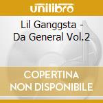 Lil Ganggsta - Da General Vol.2 cd
