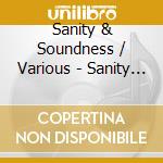 Sanity & Soundness / Various - Sanity & Soundness / Various cd