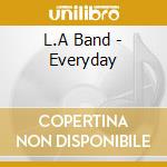 L.A Band - Everyday cd
