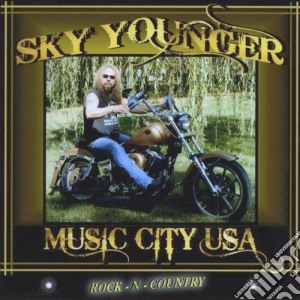 Sky Younger - Music City Usa cd musicale di Sky Younger
