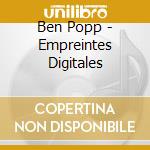 Ben Popp - Empreintes Digitales cd