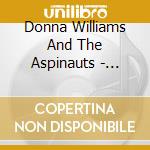 Donna Williams And The Aspinauts - Broken Biscuit cd musicale di Donna Williams And The Aspinauts