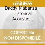Daddy Mabanza - Historical Acoustic Concert cd