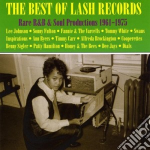 Best Of Lash Records - Best Of Lash Records cd musicale di Best Of Lash Records