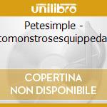 Petesimple - Hippopotomonstrosesquippedaliophobia cd