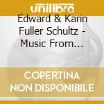 Edward & Karin Fuller Schultz - Music From France For Flute & Harp cd musicale di Edward & Karin Fuller Schultz