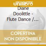 Diane Doolittle - Flute Dance / Catch The Wind cd