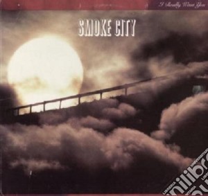 Smoke City - I Really Want You cd musicale di Smoke City