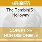 The Tarabini'S - Holloway cd