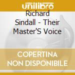 Richard Sindall - Their Master'S Voice cd