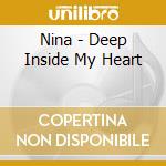 Nina - Deep Inside My Heart cd