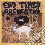 End Times Orchestra - End Times Orchestra cd
