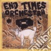 End Times Orchestra - End Times Orchestra cd
