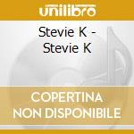 Stevie K - Stevie K cd