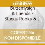 Butterflysigh & Friends - Staggs Rooks & Butterflies cd