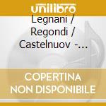 Legnani / Regondi / Castelnuov - Guitar Classics: In The Italia cd musicale di Legnani / Regondi / Castelnuov
